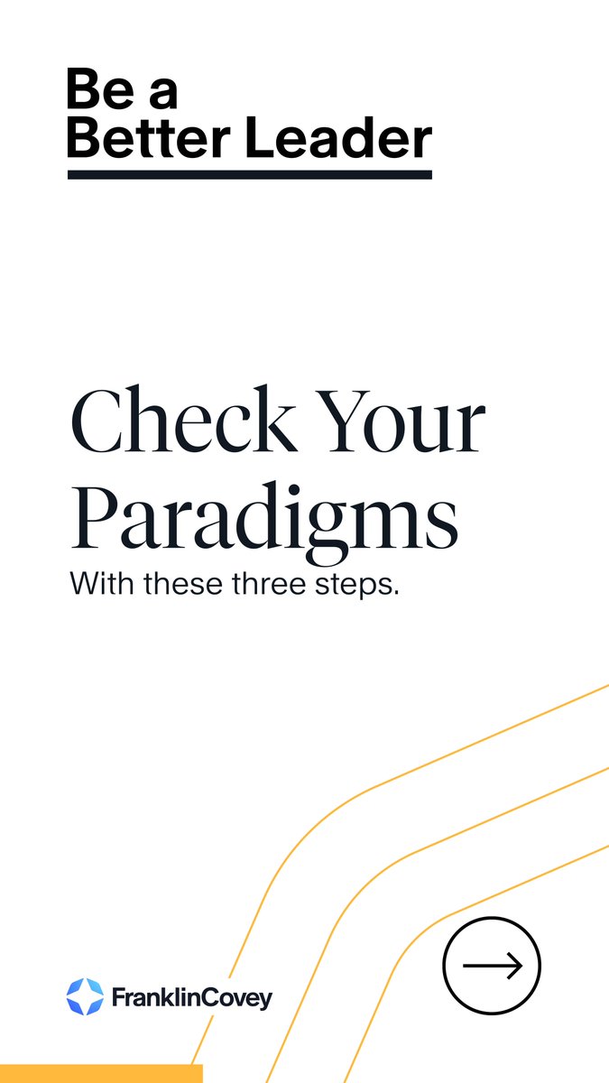 franklincovey's tweet photo. Be a better leader. Check your paradigms with these three steps.  

Visit https://t.co/Czhylts5Ub for more leadership development resources based on The 7 Habits of Highly Effective People®. #BeABetterLeader #LeadershipTraining #LeadershipDevelopment #LeadershipSkillsTraining https://t.co/x6HIlMVnUs