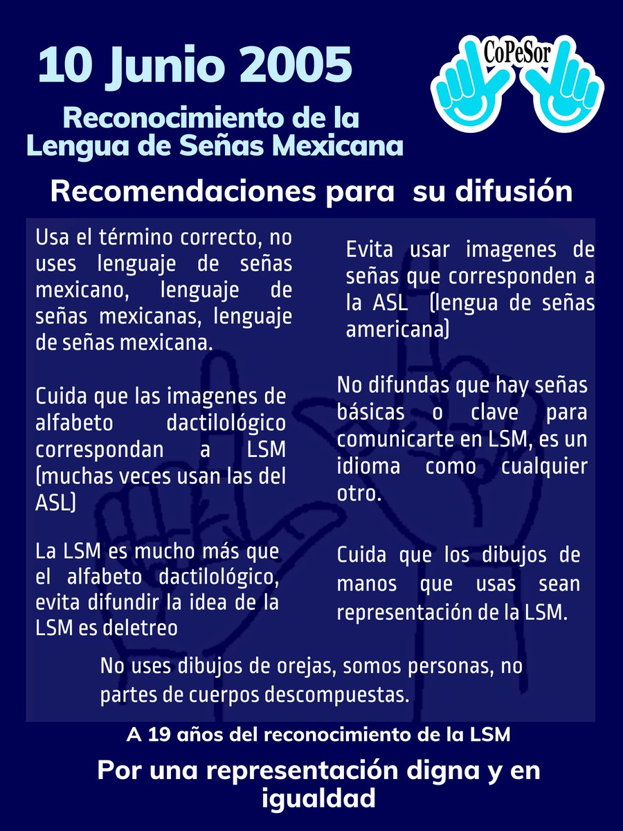 CoPeSoR's tweet photo. Hace 19 años que la #LSM se reconoció como lengua nacional y por ello en las redes muchas personas e instituciones se suman a la conmemoración, a veces de manera inadecuada e irrespetuosa, por eso te traemos algunas recomendaciones. 

#LenguadeSeñasMexicana #ComunidadSorda https://t.co/iZtl5cHZfQ