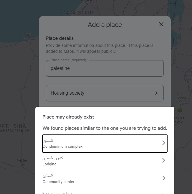 _nameful_'s tweet photo. i wish this were shitposting, but it's not
@googlemaps  just removed Palestine. https://t.co/89vBAmcOZJ