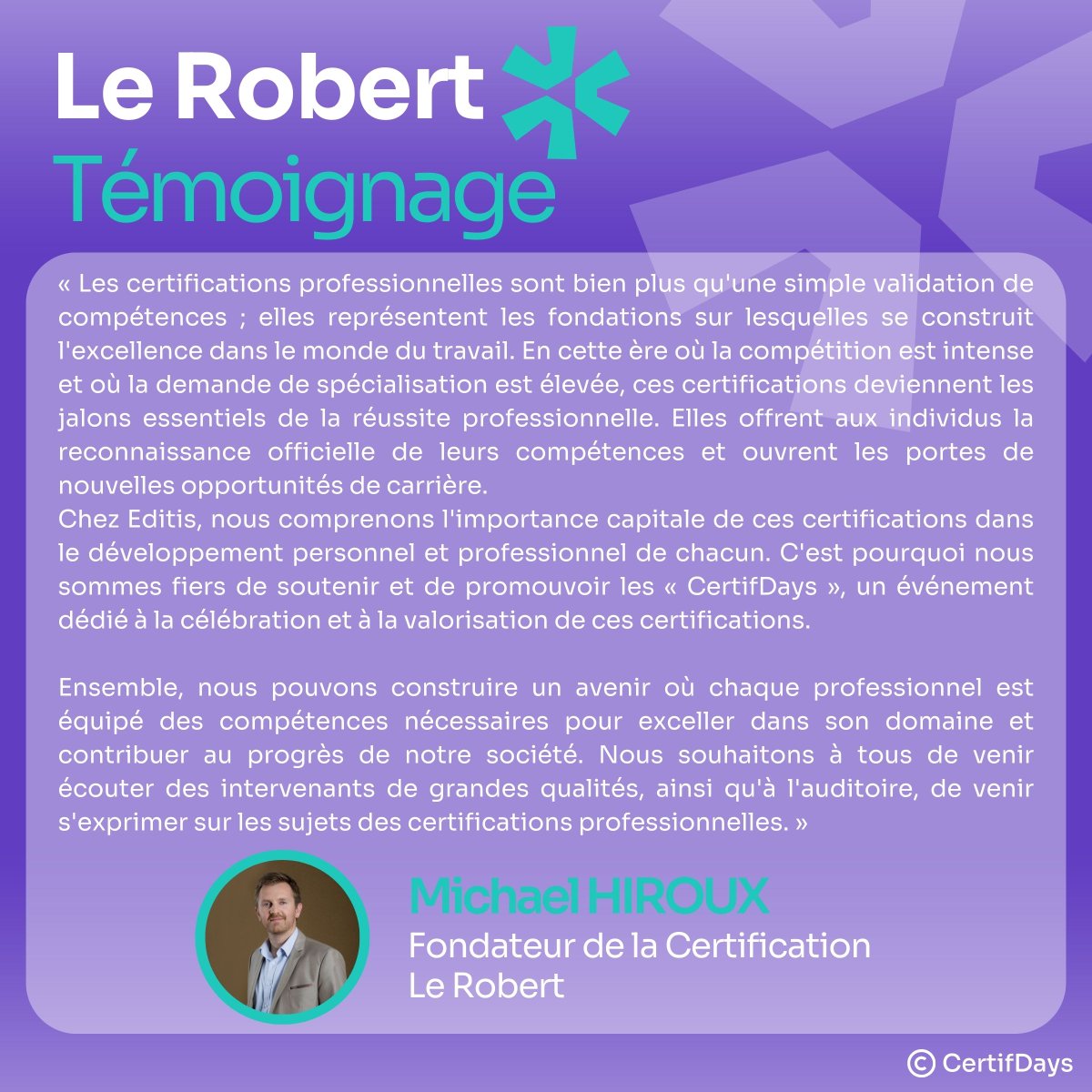 CertifDays's tweet photo. 🌟 Découvrez le témoignage de @Michael Hiroux, Fondateur de la @Certification Le Robert,  un des membres inspirants du collectif #CertifDays !
Retrouvez-le le 20 Septembre 2024, au @Palais des Festivals de Cannes 👉🏼 https://t.co/2orQ7LmpkT

#Compétences https://t.co/0UeeO1RPiz