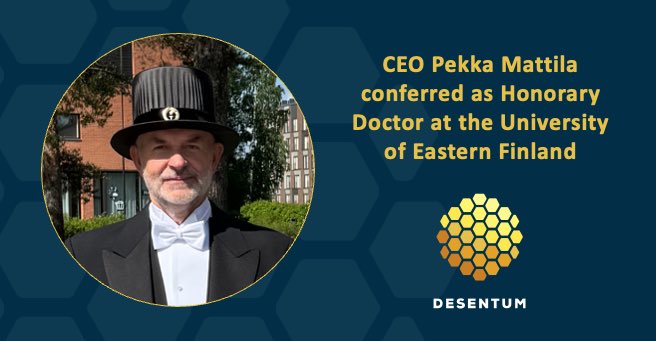 Join us in congratulating Pekka Mattila, CEO of Desentum, as he was conferred as Honorary Doctor at the University of Eastern Finland on Jun 7, 2024. uef.fi/en/honorary-do…