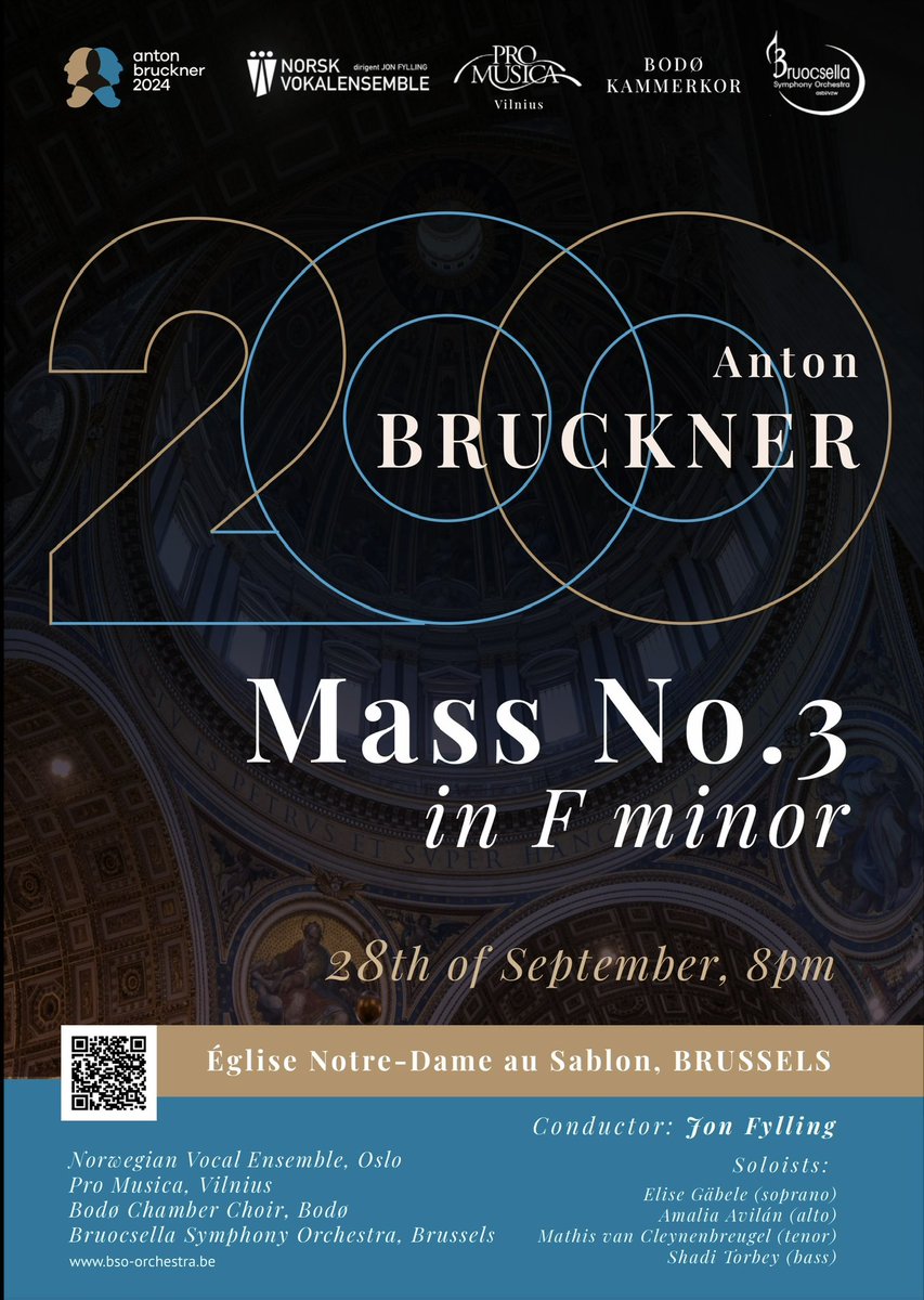 2️⃣8️⃣ SEP <a href="/8/">.</a>️⃣pm
Église au Sablon BXL 1000
<a href="/Bruckner200/">Bruckner 200</a>  Mass in F minor 

<a href="/ChoirPro_musica/">Choras Pro musica</a> 🇱🇹 
Bodø Kamerkor 🇳🇴 
Norsk Vokalensemble 🇳🇴 
Elise Gäbele (soprano)
<a href="/AmaliaAvilan/">Amalia Avilan</a> (alto)
Mathis van Cleynenbreugel (tenor) 
Shadi Torbey (bass)
<a href="/jonfylling/">jon fylling</a> (conducting)

🎫 link in bio