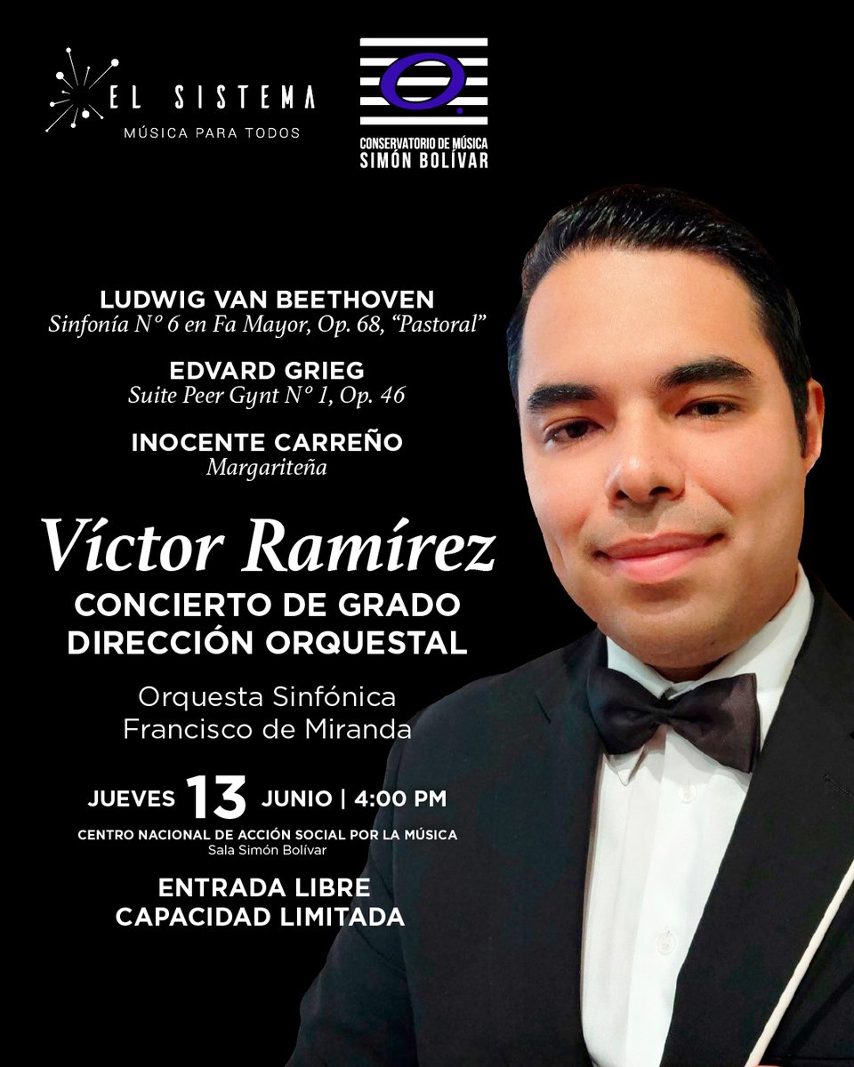 El Sistema y El Conservatorio de Música Simón Bolívar, tienen el agrado de invitarlos al concierto de grado en dirección orquestal de Víctor Ramírez, con la participación de la Orquesta Sinfónica Francisco de Miranda

Este #13Jun a las 4 PM, en la #SalaSimónBolívar

#EntradaLibre