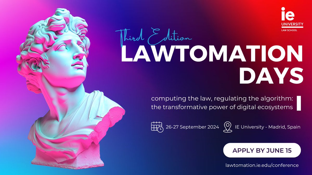 🤖 #LawtomationDays 2024 Join us on September 26th–27th at IE Law School in Madrid. Submit your abstract or panel proposal by June 15th! Submit here: lnkd.in/gHMYS3wj