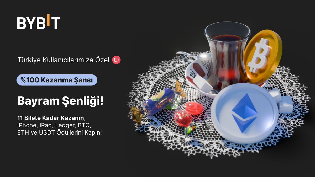 Bybit Türkiye Kullanıcılarımıza Özel 🇹🇷

 🍬 Bayram Şenliği 🍬

🔥 %100 KAZANMA ŞANSI! 💯

🤩 Yatırma ve Alım-Satım Yapın 
🎫 11 Bilete Kadar Toplayın!

🎁 1x iPhone 15, 2x 0.01 $BTC, 3x 0.1 $ETH, 2x iPad, 5x Ledger ve binlerce $USDT Ödül Havuzu! 🎁

Hemen Katılın 👉