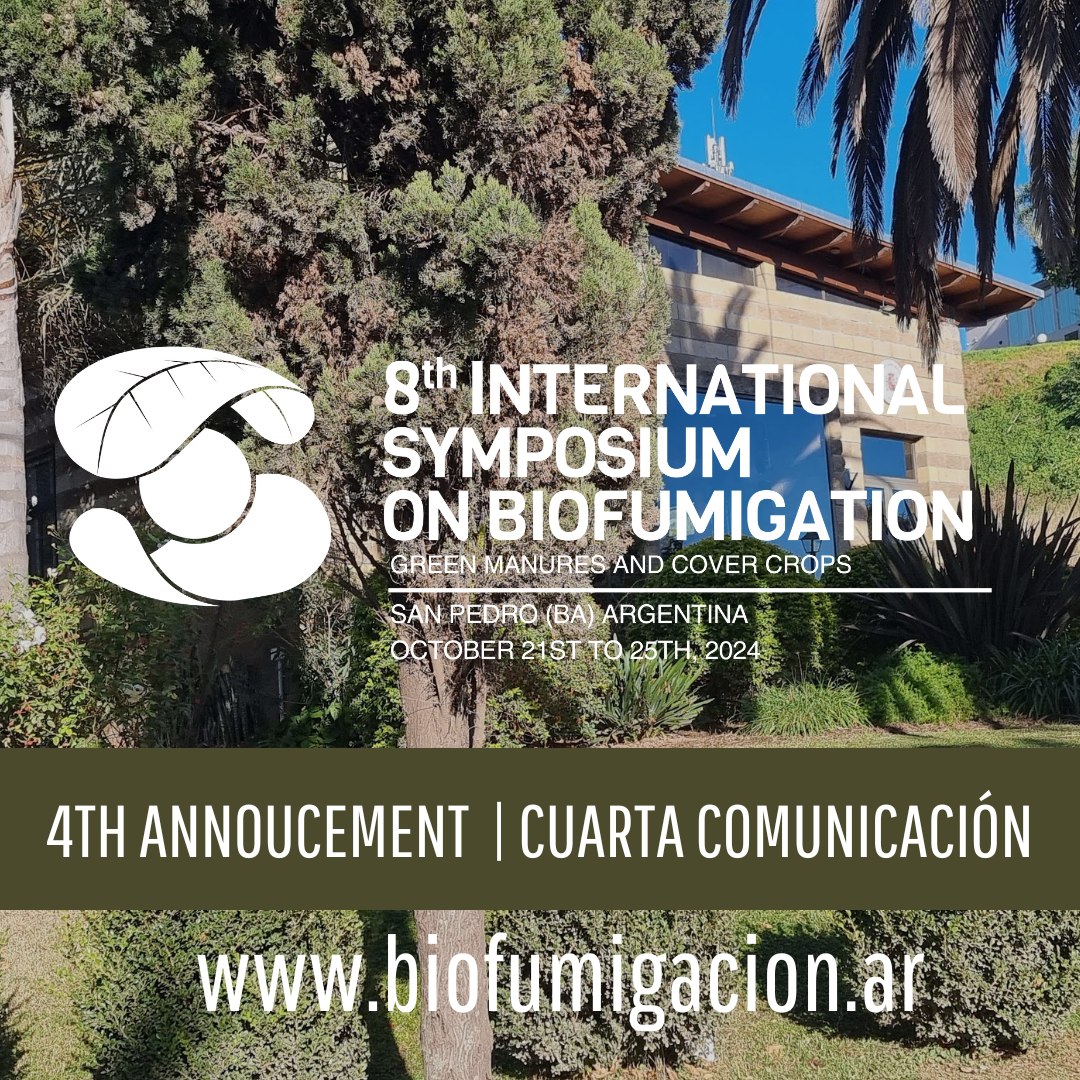 The 8th International Symposium on Biofumigation, Green Manures, and Cover Crops has more updates. Join us from October 21 to 25, 2024, in San Pedro, Buenos Aires, Argentina.  Check out the program details in the 4th announcement: bit.ly/4thannoucement…