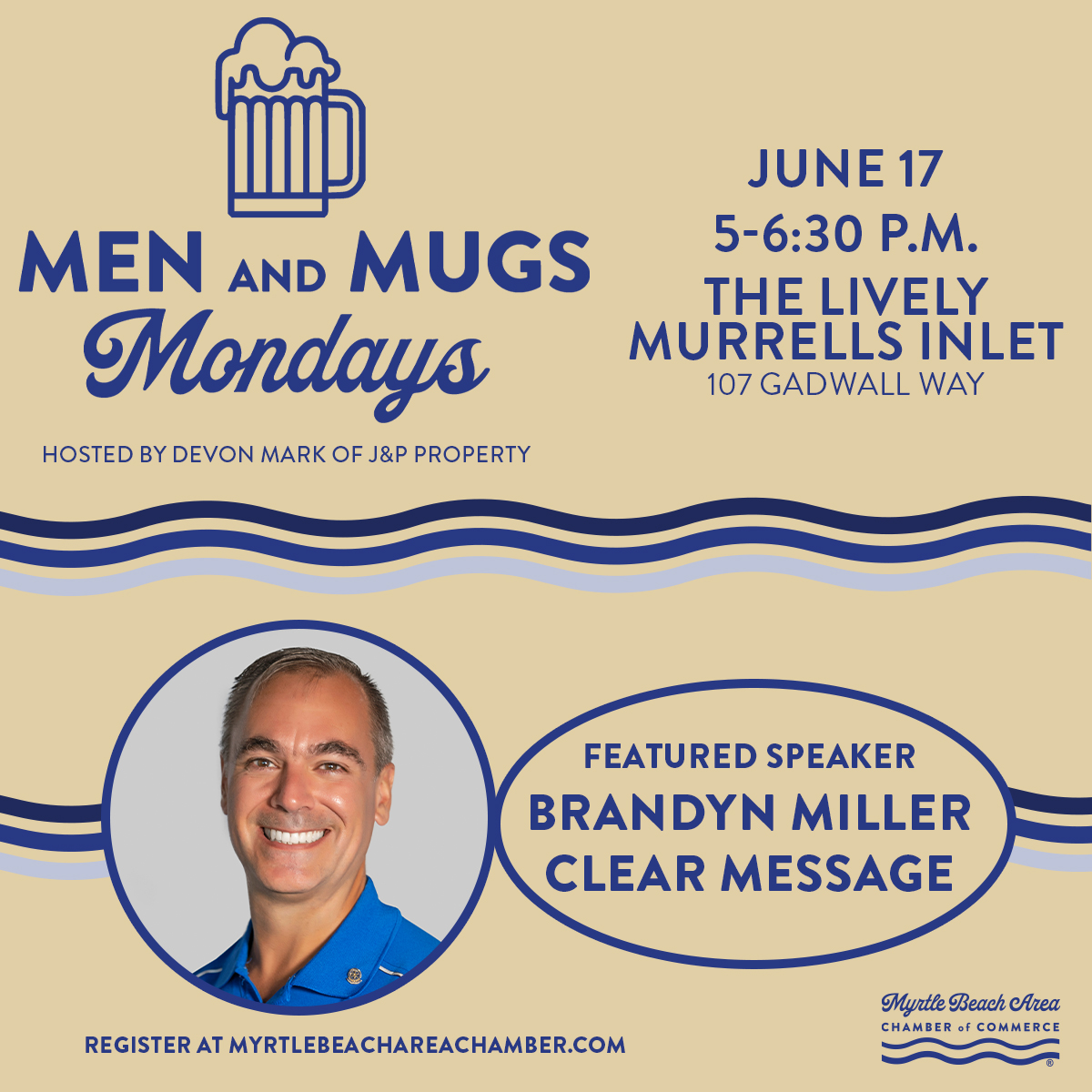 Join us next week for a Men &amp; Mugs Mondays with featured speaker Brandyn Miller at The Lively Murrells Inlet.