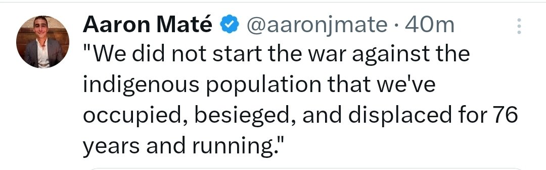 docjazzmusic's tweet photo. I had to make a screenshot of this tweet by @aaronjmate - it sums up Israeli propaganda in one powerful tell-all phrase.

If this doesn't expose the outrageousness of Israeli mentality to you, nothing ever will. https://t.co/j8xlGnnpPG