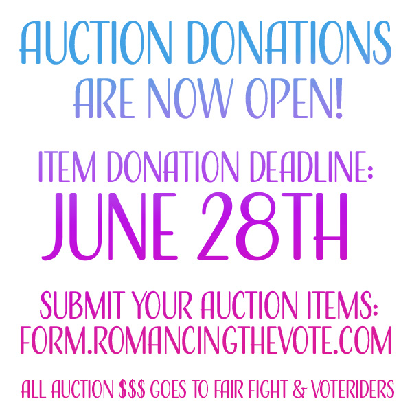 AUCTION DONATIONS ARE OPEN!!! 

We're accepting: books/comics from all genres, prizes, goodies, crafts, and more! (You must be a US Citizen to avoid election crimes.)

Fill out the form as many times as you want! 

form.romancingthevote.com