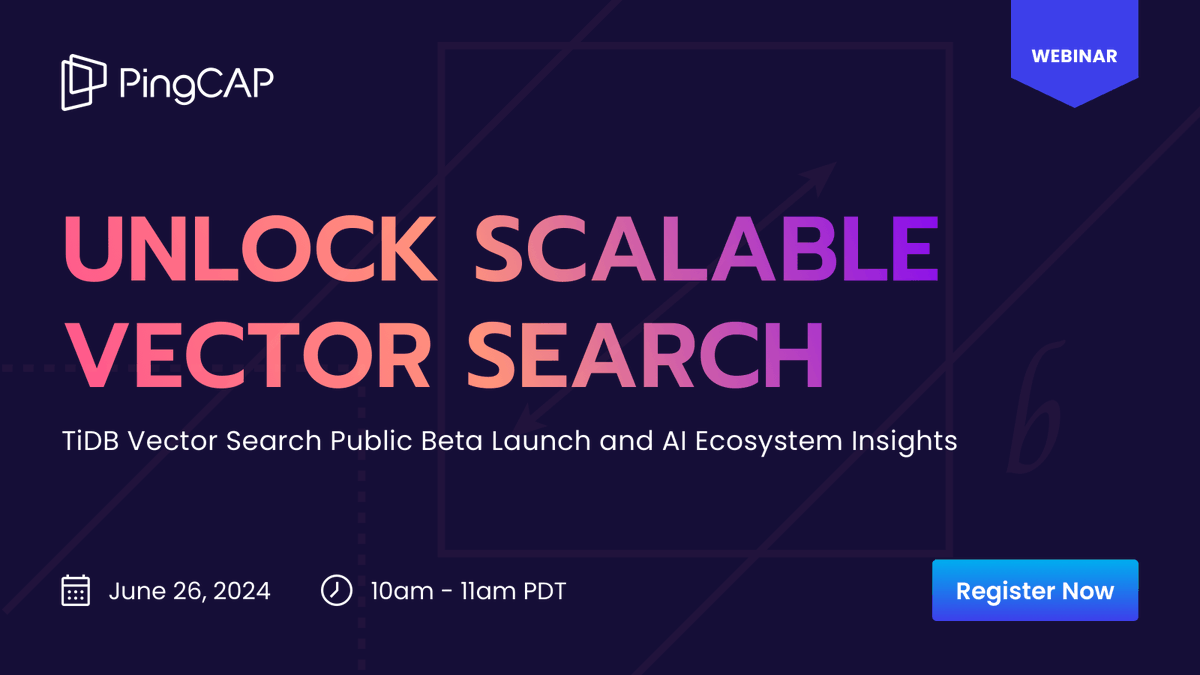 PingCAP's tweet photo. 🚀 Join us on June 26 for the "Unlock Vector Search Insights" webinar! Hear from experts at #AWS &amp; @llama_index and explore the Vector Search capabilities entering public beta in #TiDB. 

Register today!  

#AI #VectorSearch #LLM #SQL https://t.co/PBlrVMVRSe https://t.co/nd0v8fVdEP