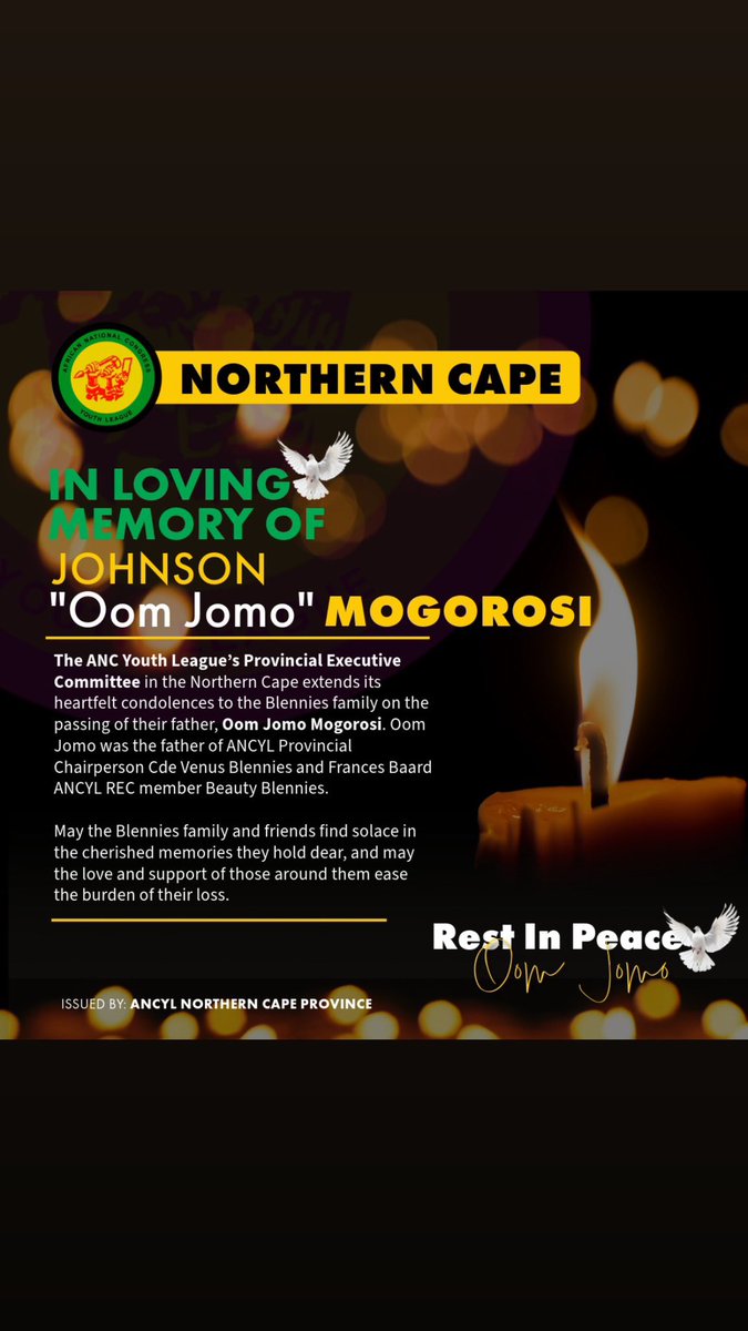 The ANC Youth League Provincial Executive Committee (PEC) conveys heartfelt condolences to Provincial Chairperson Cde Venus Blennies and her family on the passing of their beloved father, Johnson Oom Jomo Mogorosi.

May the Lord be with the family in this time of sorrow.
