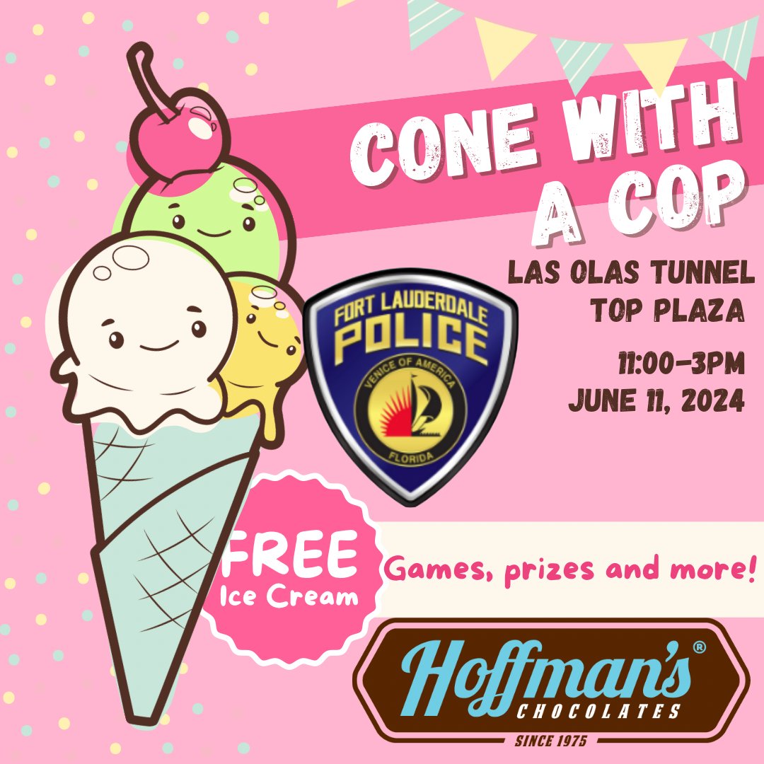 ftlauderdalepd's tweet photo. Cool off and connect with us tomorrow at #ConeWithACop!🍦#FLPDs Community Support Unit invites you to enjoy some ice cream and get to know our officers. We can't wait to see you there!
📍Las Olas Tunnel Top Plaza-601 E Las Olas Blvd.
📅 June 11th
⏰ 11:00 am-3:00 pm
#WeAreFTL https://t.co/I2Mwd0O9xJ