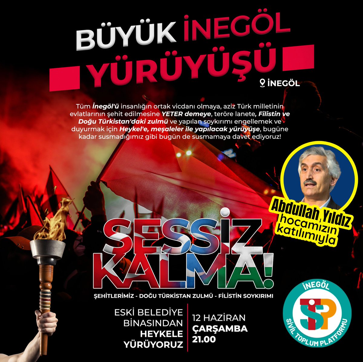 namazabdullah's tweet photo. 12 Haziran 2024 Çarşamba, 
Saat 21.00'de İNEGÖL'deyiz.
Gazze ve Doğu Türkistan'daki
SOYKIRIMA SESSİZ KALMA!
(İnegöl Sivil Toplum Platformu) https://t.co/NScSrO2v8j