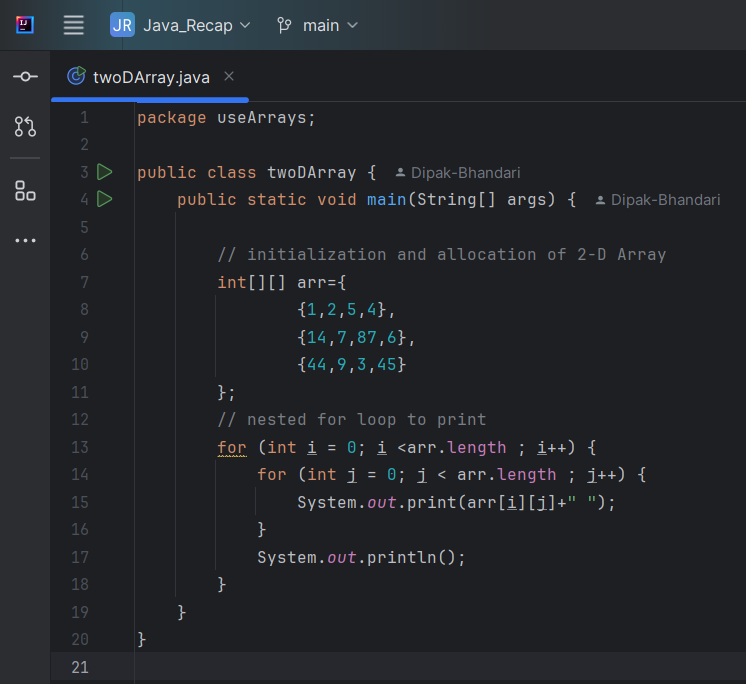 DIPAK35745239's tweet image. On #LSPPD10 of #60DaysOfLearning2024 I learnt to how to create, initialize and allocate values in 2-D Array in java.
Used for  loops to read values inside of an array and fetch and print it.
#LearningWithLeapforg
@lftechnology 🐸
