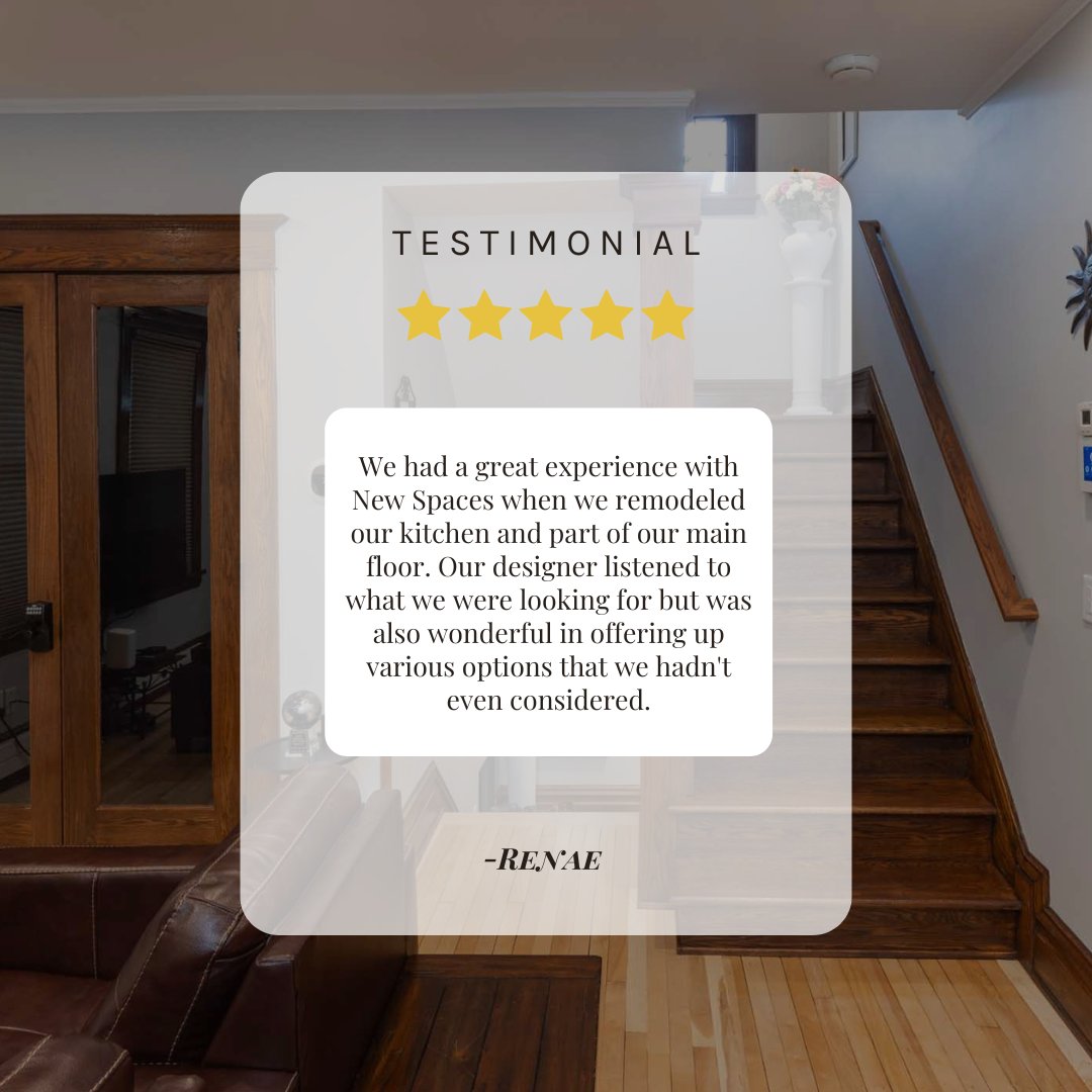 Renae loved her New Spaces renovation! What will YOUR dream project look like?

Contact us today for a free consultation and let's turn your vision into reality.

newspaces.com/contact