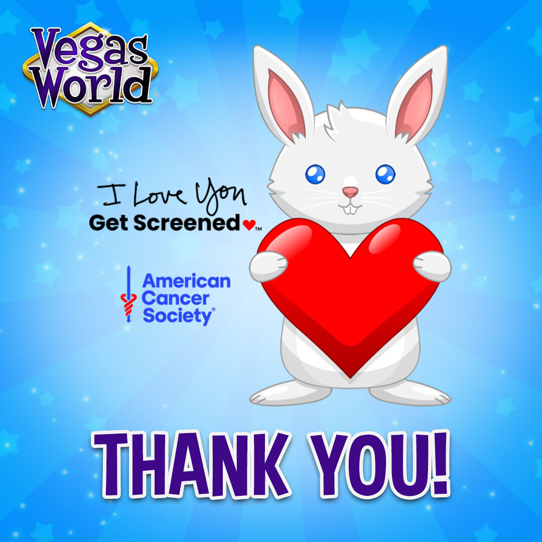 We are proud to share that our games, Vegas World, Casino World &amp; 7 Seas Casino players helped raise $52,000 for the <a href="/AmericanCancer/">American Cancer Society</a>'s "I Love you Get Screened" initiative to increase regular cancer screening, which saves lives. #screeningsaveslives #ILoveYouGetScreened