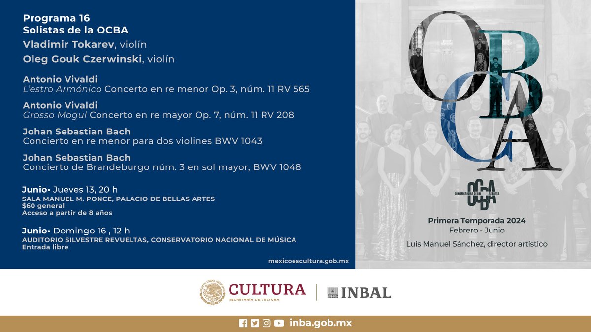OCBA_MX's tweet photo. No te pierdas una de las piezas más reconocidas de Johann Sebastian Bach y considerada una de las obras maestras del Barroco, el Concierto en re menor para dos violines BWV 1043.
#Programa16
#PrimeraTemporada2024
📅Jueves 13 de junio, 20 h
📍#SalaPonce, @PalacioOficial https://t.co/HsK2XlTvPP