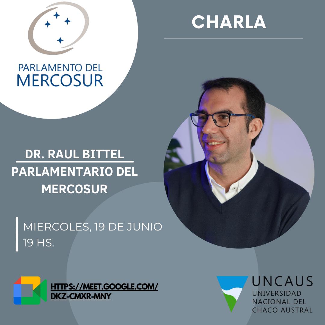📅 *Miercoles 19 de junio de 2024* | 19.00 hs.
Charla: Parlamento del Mercosur 
Expone: Dr. Raul Bittel. Parlamentario del Mercosur.
Organiza: Catedra de Derecho Internacional Público
Entrar Meet Charla:
🔗Link: meet.google.com/dkz-cmxr-mny