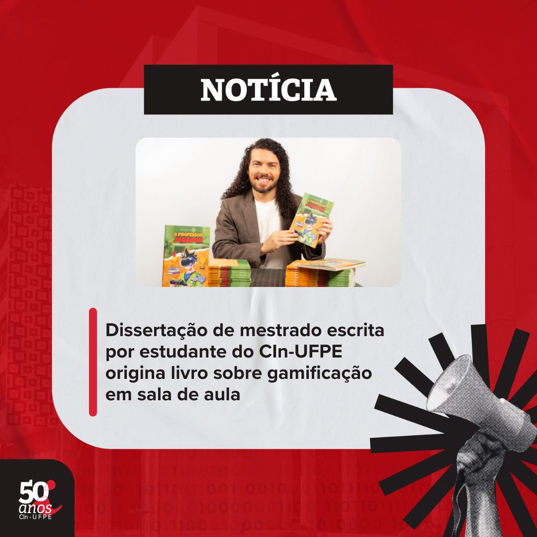 CInUFPE's tweet photo. 📢 Aluno de doutorado do CIn-UFPE, Jader Abreu, lançou livro intitulado “O Professor Jogador: Gamificação na Sala de Aula”, adaptado a partir da pesquisa que desenvolveu ao longo de seu mestrado, também realizado no Centro.

Confira: https://t.co/CQS6gBTfwh

#CInUFPE https://t.co/EpBHlHzR3B