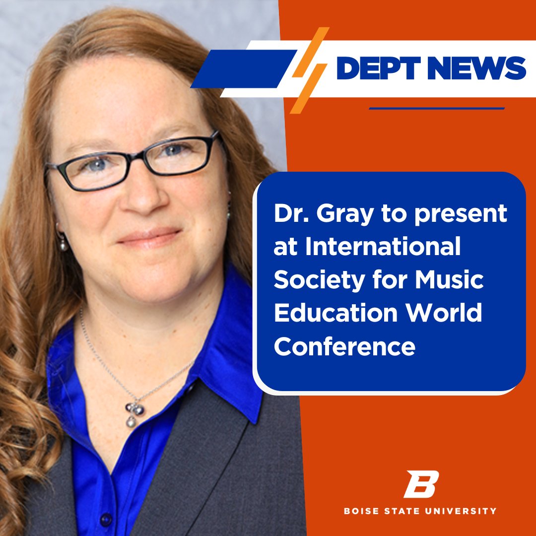 Dr. Lori Gray, associate professor and Director of Music Education, will present research at The International Society for Music Education World Conference in Helsinki, Finland, this July. To learn more about Gray's presentations, visit the link below.

boisestate.edu/schooloftheart…