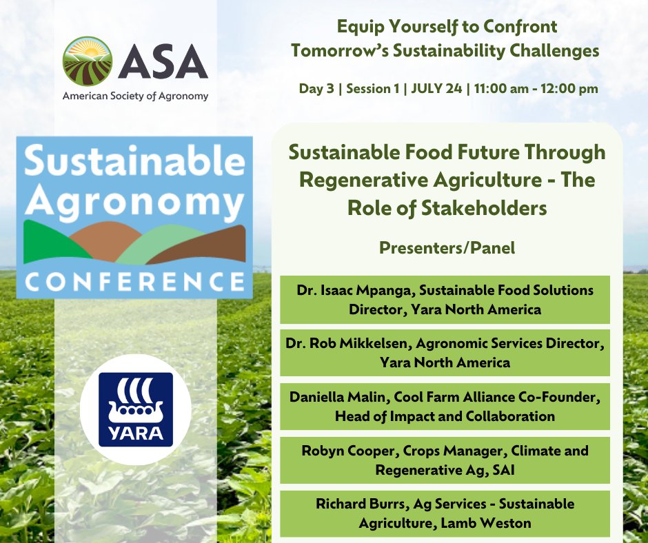 Yara North America (@yara_n_america) on Twitter photo The Sustainable Agronomy Conference by the American Society of Agronomy is coming up, July 10-31!
Yara North America will lead the panel discussion on July 24. See details below 👇.
Register here: web.sciencesocieties.org/Events/Meeting…
<a href="/ASA_CSSA_SSSA/">Agronomy, Crop, and Soil Science Societies</a>
#SustainableAgriculture #SoilHealth The Sustainable Agronomy Conference by the American Society of Agronomy is coming up, July 10-31!
Yara North America will lead the panel discussion on July 24. See details below 👇.
Register here: web.sciencesocieties.org/Events/Meeting…
<a href="/ASA_CSSA_SSSA/">Agronomy, Crop, and Soil Science Societies</a>
#SustainableAgriculture #SoilHealth