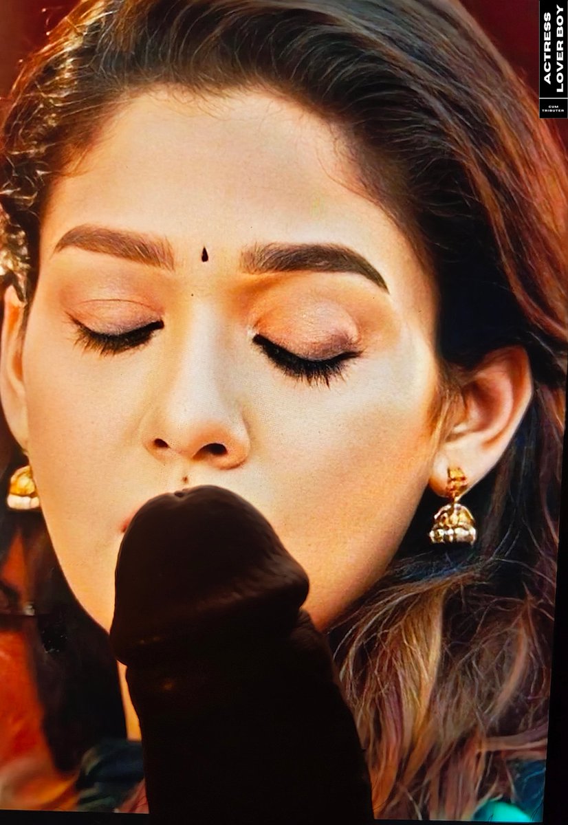 Nayanthara..🤤Her face will make me feel hard...😋✊💦💦
#nayanthara #ladysuperstar #nayan #cumtributeِs #actress #nayantharahot
