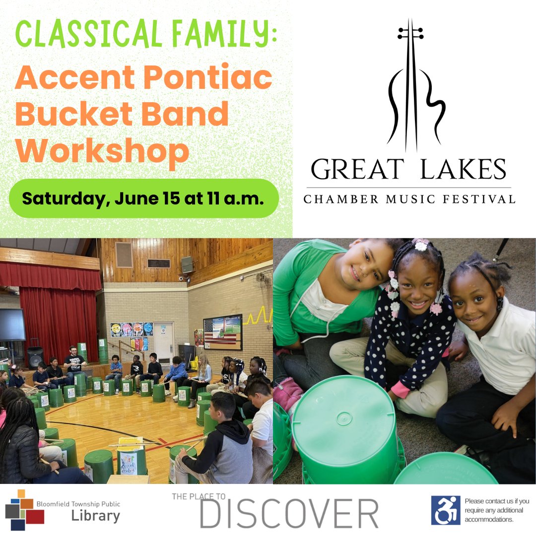 Join Accent Pontiac and the Great Lakes Chamber Music Festival for a grades K-5 music workshop. “Bucket bands” learn rhythmic skills, percussion techniques, and how to be part of an ensemble. Register at: greatlakeschambermusic.org/performance/ac…