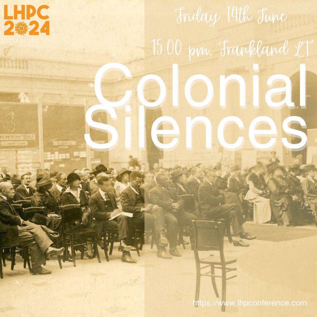 Panel 15: Colonial Silences 

📍 14 June 2024 | 15:00 | Frankland Lecture Theatre, Faraday Complex, Lancaster University 📍