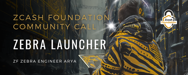 ZcashFoundation's tweet photo. 🦓ZF Community Call: Zebra Launcher🦓

When: Thursday (13th) @ 15:00 UTC 

Where: in the #Zcash Global Discord

https://t.co/ZP6tqOUqHs https://t.co/Qi11lUh5GO