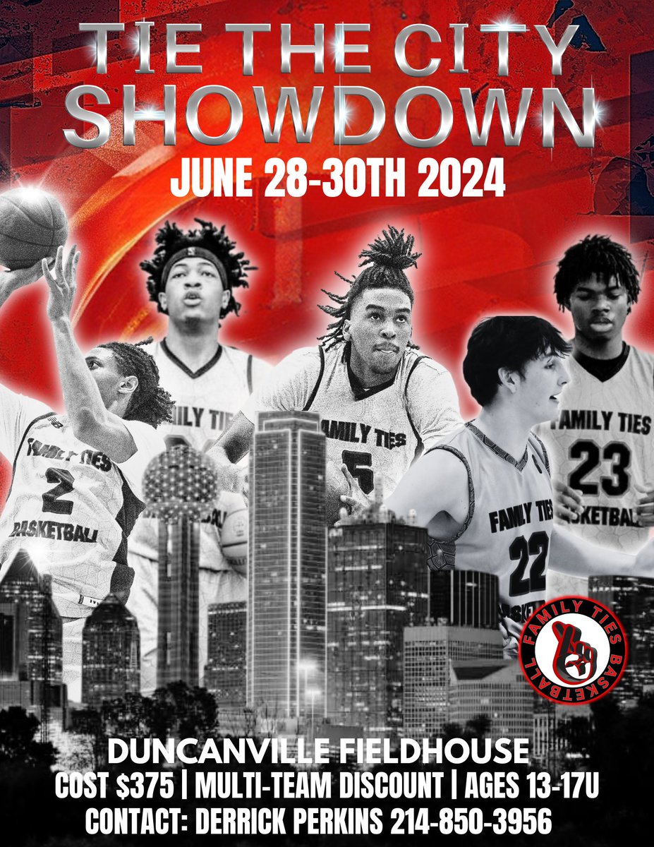 FamilyTiesBB's tweet photo. Register your team for the "Tie the City Showdown".  

✅ June 28 - 30th 2024  
✅Ages: 13U - 17U
✅Duncanville Fieldhouse 
✅$375 Per team | Multi-team discount  
✅Live DJ | 3 Pt Contest | Dunk Contest | Vendors   

Contact: Derrick Perkins 214-850-3956 https://t.co/HRnMUcpQwO
