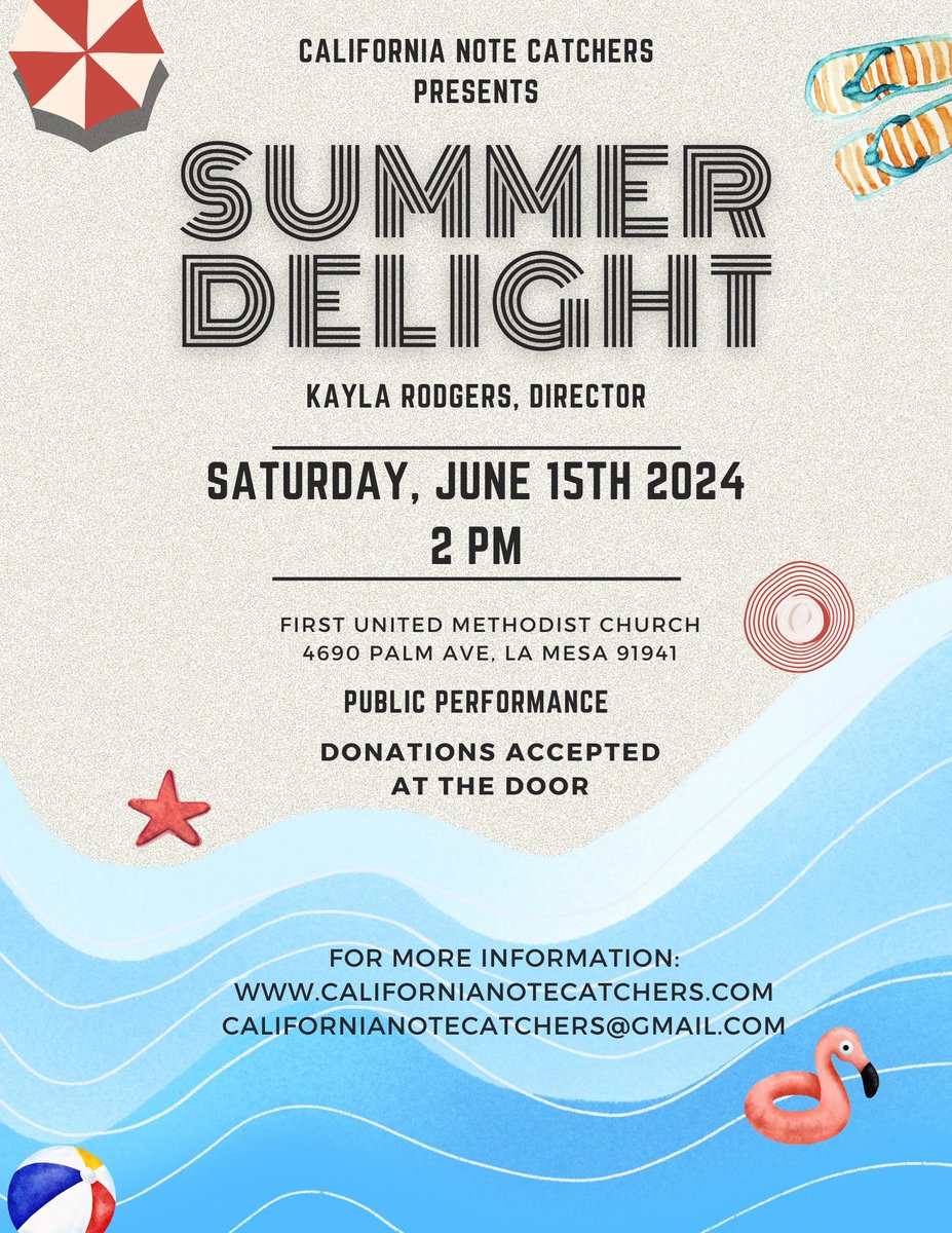 On June 15th, join California Note Catchers for "Summer Delights." Find this and other concerts: sdsings.org/calendar/