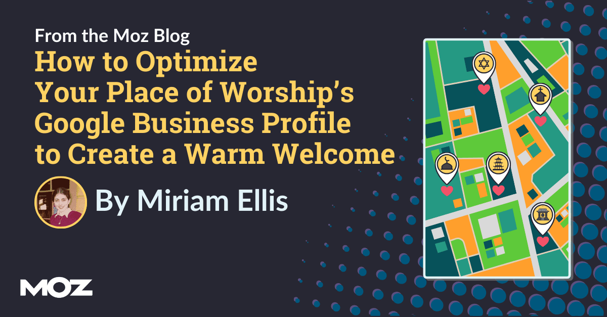 seo_imperator's tweet photo. How to Optimize Your Place of Worship’s Google Business Profile to Create a Warm Welcome https://t.co/O3OwtAfiQK https://t.co/QfjJBgeVvh