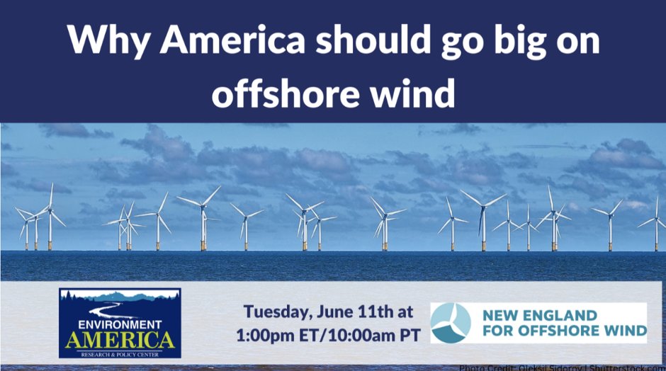 Get the facts on offshore wind energy from our partners at Environment America. Join us at 1 p.m. on Tuesday, June 11 at this informative webinar.

Register here: lnkd.in/esCkbVVf

#cleanenergy #EnvironmentAmerica #Environment #Wind #WindEnergy