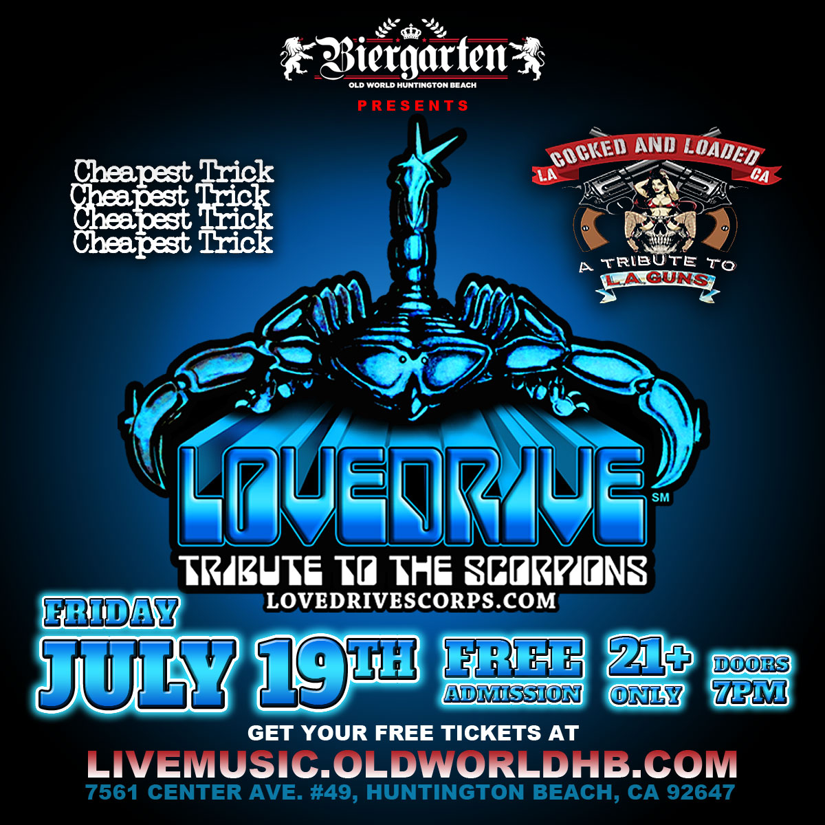 biergartenhb's tweet photo. 🔥FREE HEAVY METAL CONCERT!
🔥FRIDAY, JULY 19th
🔥DOORS 7PM
❤️‍⚡LOVE DRIVE❤️‍⚡ 
performing the Ultimate Tribute to SCORPIONS!🦂

⚡Opening Bands:⚡
💣COCKED &amp; LOADED (tribute to L.A. Guns)
💣CHEAPEST TRICK (tribute to Cheap Trick)

✨GET FREE TICKETS:
👉https://t.co/UHBVzZOtqk https://t.co/sM2C3gyX2w