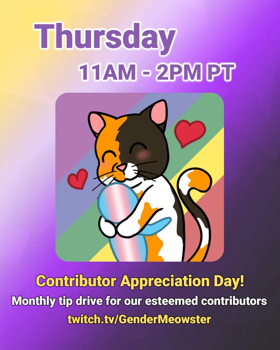 GenderMeowster's tweet photo. Meow live with our monthly variety day and tip drive #PRIDE ver. ft. the Contributors of GM's streams - featuring https://t.co/syXfw58Ijq for tips sharing between the Clowder Contributors on #Twitch at tv/GenderMeowster
#ModAppreciationDay #TipTheMods #ClowderContributors https://t.co/4b3ZjCqDJb