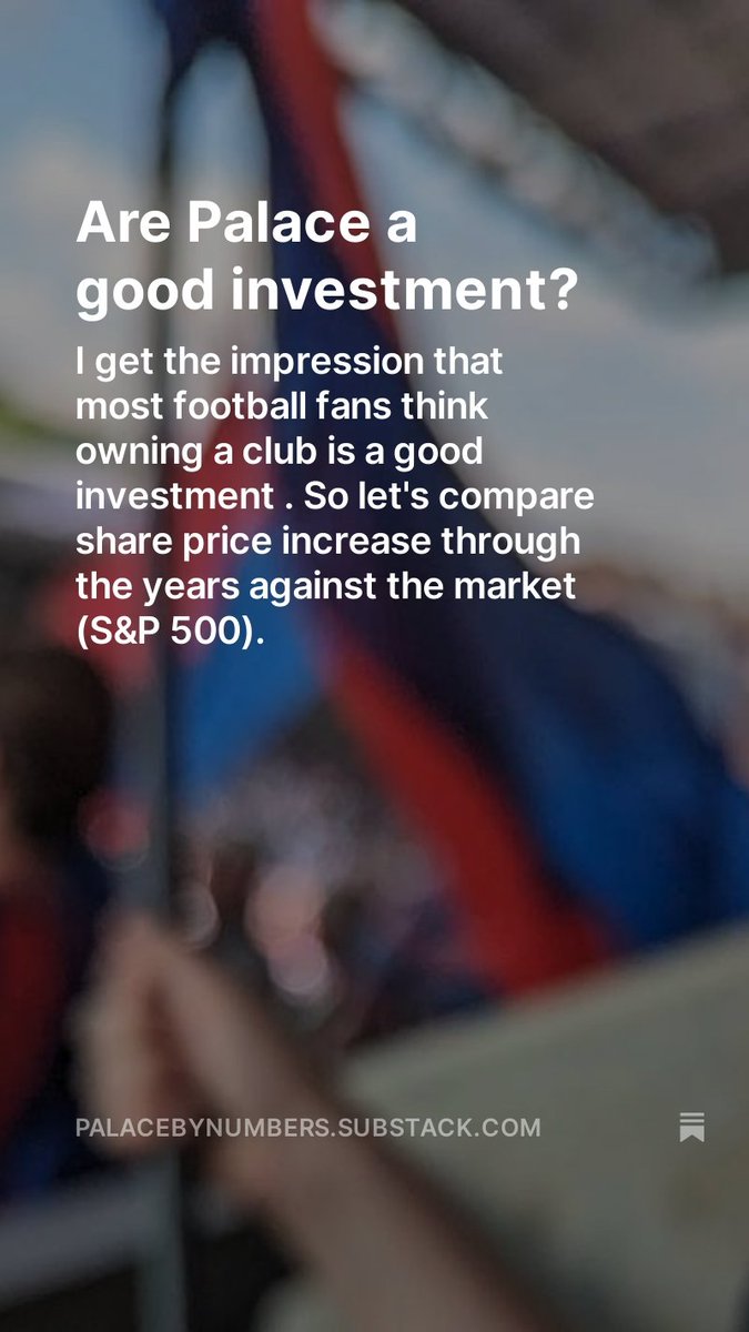 PalaceByNumbers's tweet image. I get the impression that most football fans think owning a club is a good investment . So let's compare share price increase through the years against the market (S&amp;amp;P 500). [Link in next tweet] #cpfc