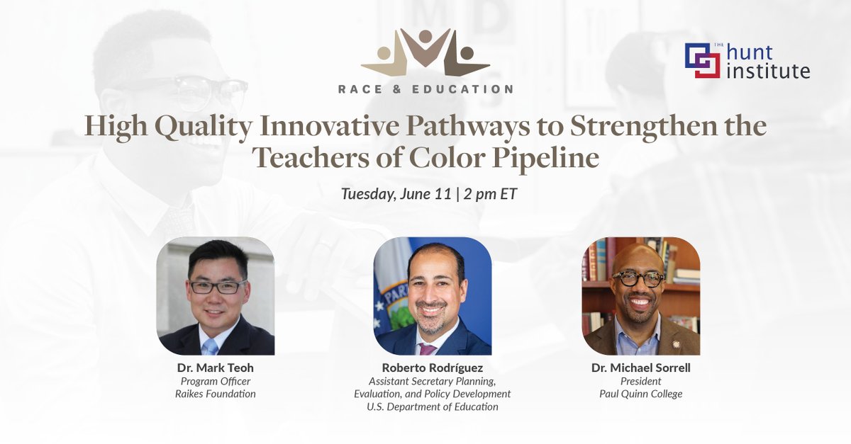 Hunt_Institute's tweet photo. Join us tomorrow, Tuesday, June 11th for a #RaceAndEducation conversation focused on high quality innovative pathways to strengthen the teachers of color pipeline!
Register here to attend: https://t.co/um4ha4TnYv
@markbteoh @michaelsorrell @RaikesFdn @usedgov @PaulQuinn1872 https://t.co/oByvoRrTZz