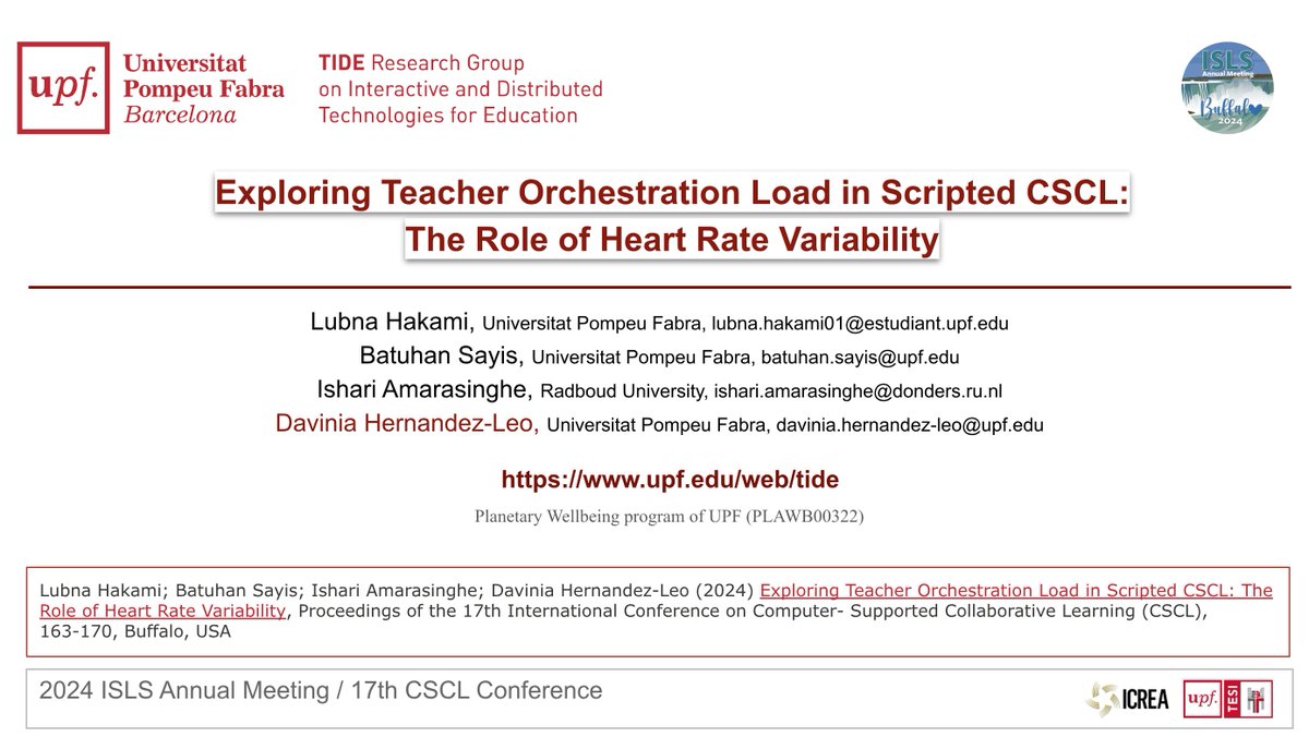 daviniahl's tweet image. Just presented: "Exploring Teacher Orchestration Load in Scripted CSCL: The Role of Heart Rate Variability" at the 17th Int. Conf on #CSCL @islsconference  Slides 👇docs.google.com/presentation/d… Paper 👇 upf.edu/web/tide/home/…