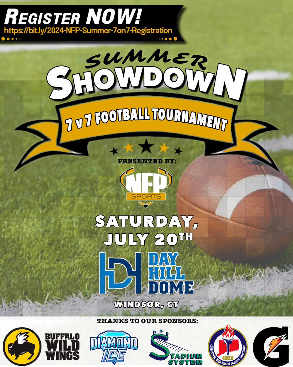 NFP_CTEast's tweet photo. Spots are still open for the 2024 NFP Sports/CHSCA 7-on-7 Summer Showdown! Saturday, 7/20 at the brand new Day Hill Dome! A big thanks to our sponsors @BWWings @StadiumSystem @Gatorade #DiamondIce #cthsfb https://t.co/RwuGiXUBNN