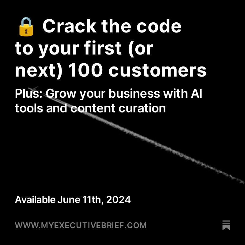 billrice's tweet image. ⏳Reach your first 100 customers in this week’s My Executive Brief:
🖼️ Content curation
⚽ AI leveling the field
🧲 Attracting customers
💼 AI interviewers, influencer marketing
⏱️ Upcoming: Fed decision
Not Subscribed? 👉 Link in comments

#CustomerAcquisition  #FedDecision