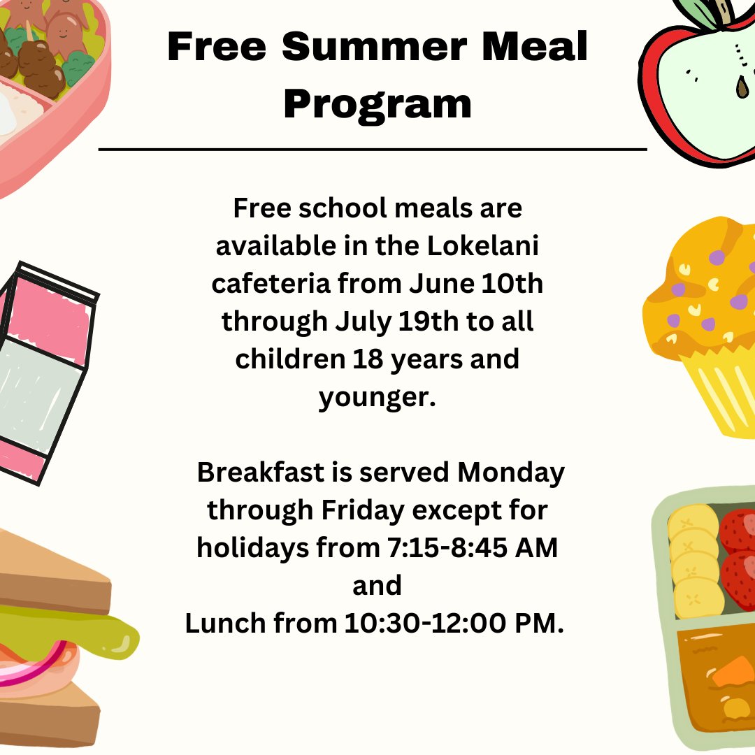 LokelaniInt's tweet photo. Here is the menu for this weeks Lokelani Free Summer Meal Program.

Free school meals are available in the Lokelani Cafe to all children 18 years or younger! https://t.co/fIxHNgJuhu