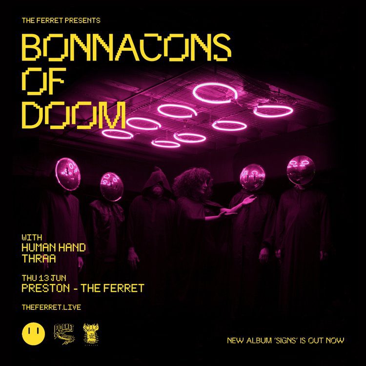 🪩Thursday 13th June - <a href="/BonnaconsOfDoom/">Bonnacons of Doom</a> with support from Human Hand + <a href="/thraaband/">Thraa</a> 

Doors 7PM

🔗theferret.live/listings/bonna…