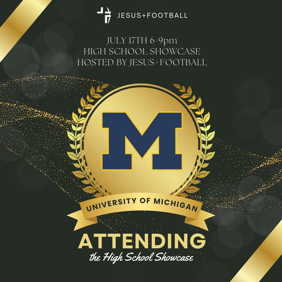 The University of Michigan will be attending our High School Showcase
