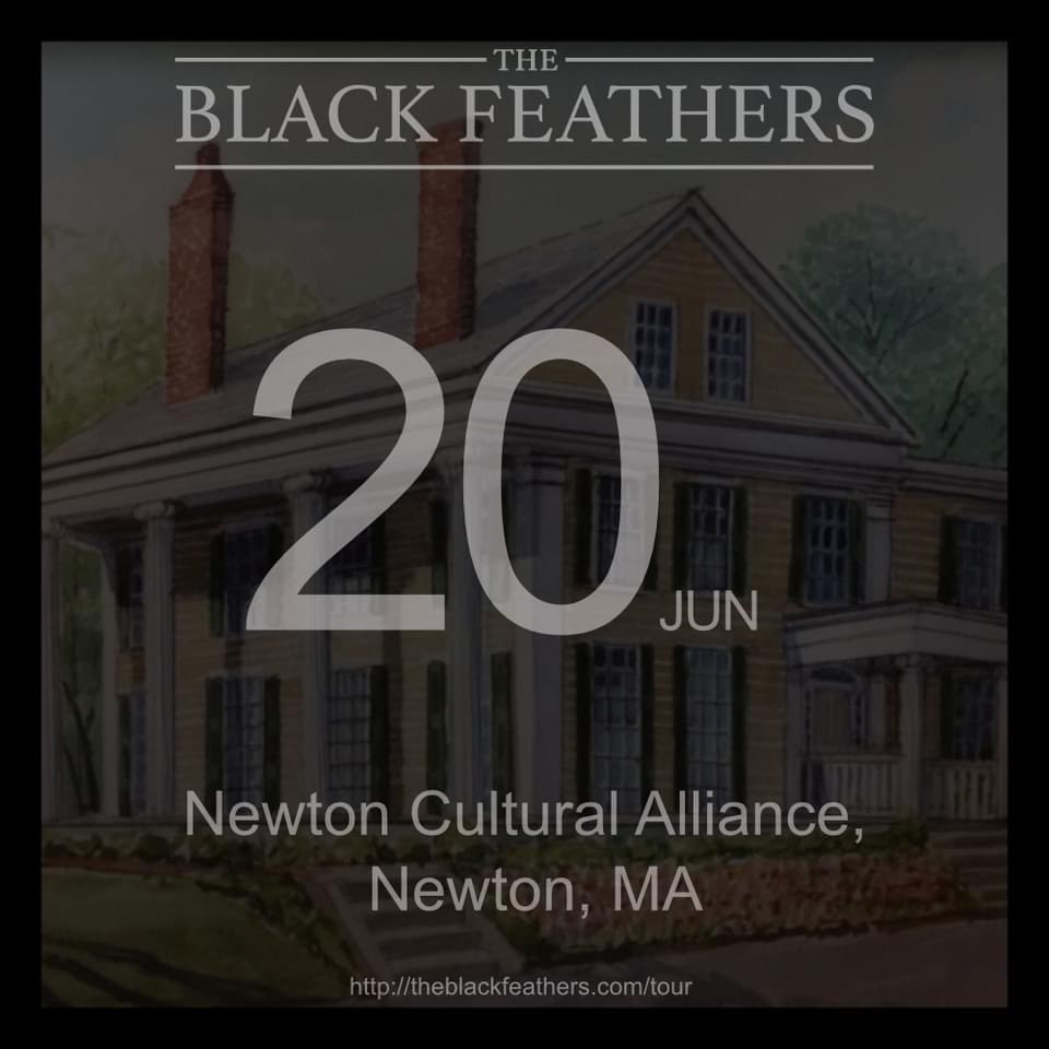 NEWTON, MA!!

We're playing at Newton Cultural Alliance on the 20th of June. 
We had a blast playing with our friends Crowes Pasture last time! 🖤

🎟: eventbrite.com/e/the-black-fe…${user_id}&amp;appId=GOSJrofvgr&amp;comeFrom=267&amp;artist_event_id=105276904