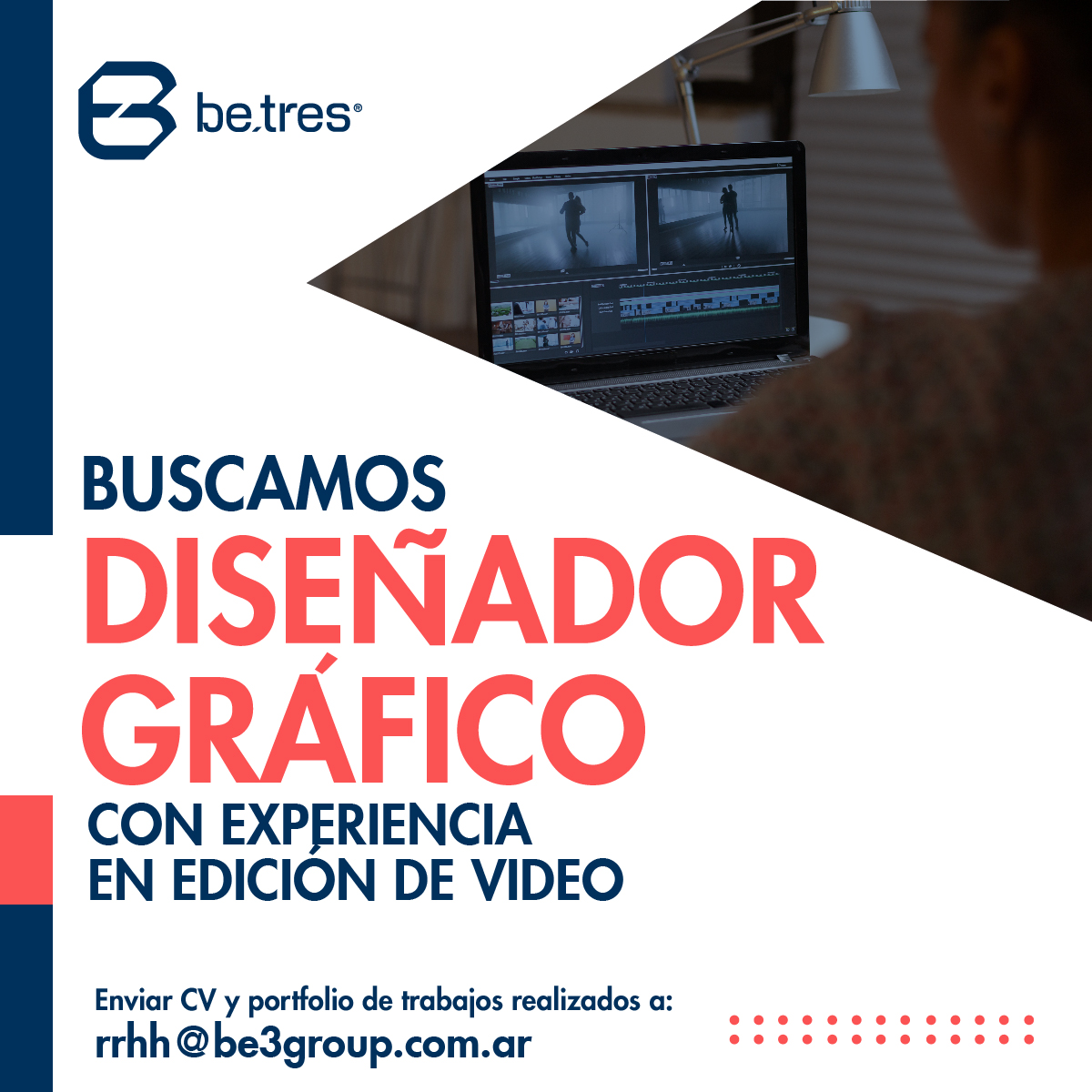 ¿Eres un diseñador gráfico creativo y experimentado en edición de video?
#Be3Group busca un talento como tú para unirse a nuestro equipo