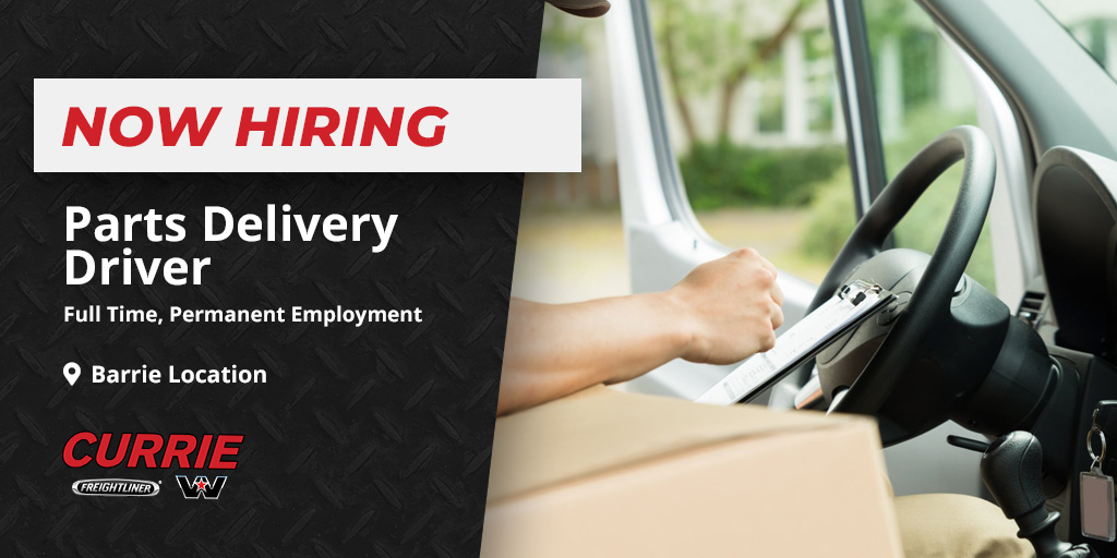 Now Hiring: Full-time #job for a Parts Delivery Driver at our #Barrie location. Learn more and apply to #work with us at currietruckcentre.com/employment.php