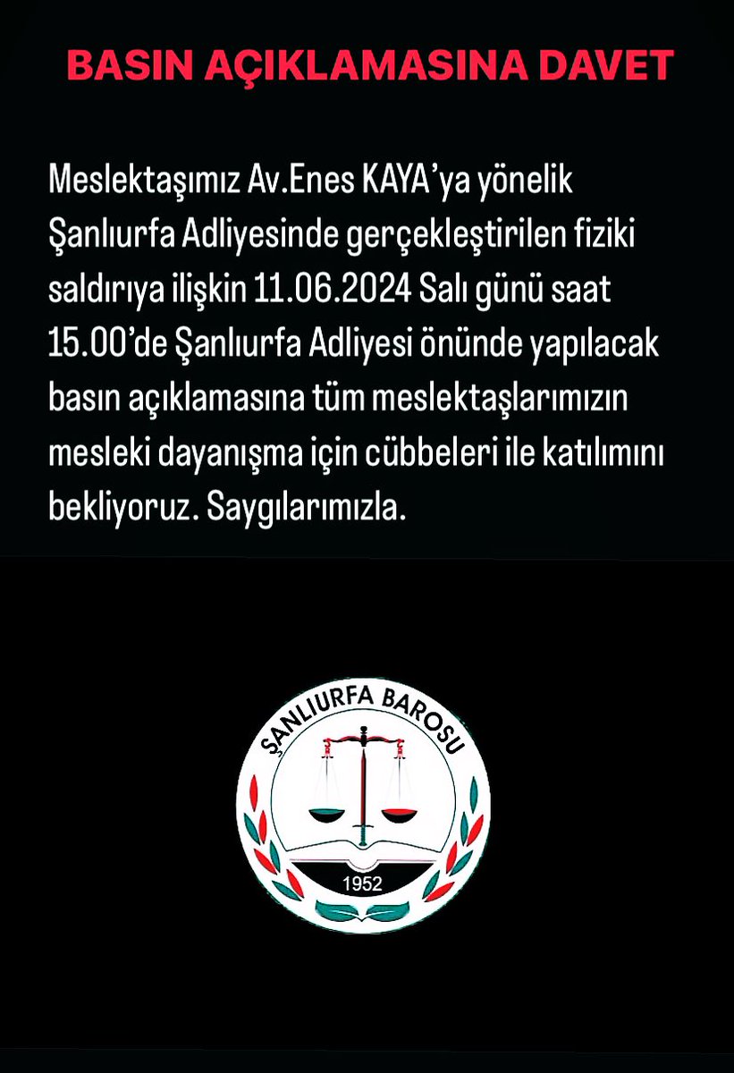 UrfaBarosu's tweet photo. MESLEKTAŞIMIZ AV.ENES KAYA İLE DAYANIŞMA İÇİN TÜM MESLEKTAŞLARIMIZI GERÇEKLEŞTİRECEĞİMİZ BASIN AÇIKLAMASINA BEKLİYORUZ. https://t.co/54NaFzesO9
