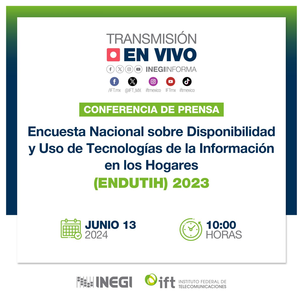El <a href="/IFT_MX/">IFT</a> e <a href="/INEGI_INFORMA/">INEGI INFORMA</a> te invitan a la #ConferenciaDePrensa de la Encuesta Nacional sobre Disponibilidad y Uso de Tecnologías de la Información en los Hogares #ENDUTIH2023📊.
Sigue la transmisión en nuestras redes sociales el 🗓️13 de junio a las⏰10:00 am.
¡Te esperamos!😉