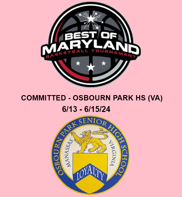 The Best of Maryland Basketball Tournament is a many year premier
girls high school scholastic event and one of the top recruiting summer tournaments in the USA.

Welcome OSBOURN PARK - VIRGINIA