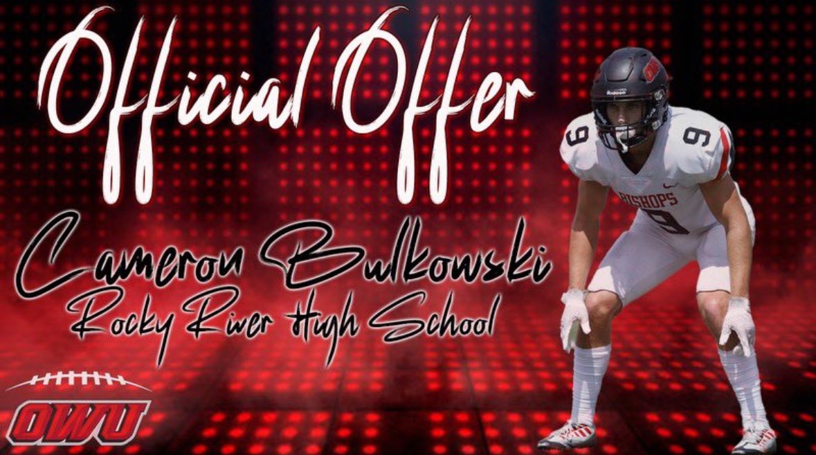 Cameron Bulkowski (@cambulkowski) on Twitter photo After a great visit at OWU, I’m extremely excited to have received my first offer. Thank you for this opportunity! <a href="/CoachOwenAlbers/">Owen Albers</a>
<a href="/CoachWells1/">Rocky River Football</a> <a href="/Coach_Atwater/">Coach Atwater</a> <a href="/morgan_rerko/">Morgan Rerko</a> <a href="/CoachCMilner/">Coach Milner</a> After a great visit at OWU, I’m extremely excited to have received my first offer. Thank you for this opportunity! <a href="/CoachOwenAlbers/">Owen Albers</a>
<a href="/CoachWells1/">Rocky River Football</a> <a href="/Coach_Atwater/">Coach Atwater</a> <a href="/morgan_rerko/">Morgan Rerko</a> <a href="/CoachCMilner/">Coach Milner</a>
